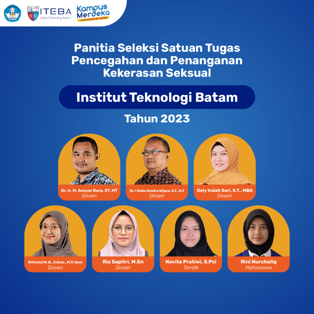 Pembentukan Panitia Seleksi Satuan Tugas Pencegahan dan Penanganan Kekerasan Seksual di Institut Teknologi Batam (ITEBA) Tahun 2023